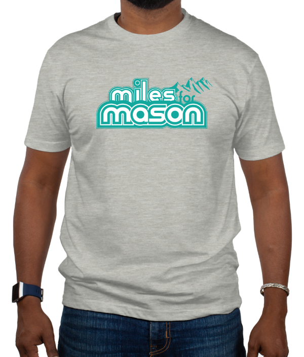 Miles for Mason 2024 TShirt Mason Moore Foundation